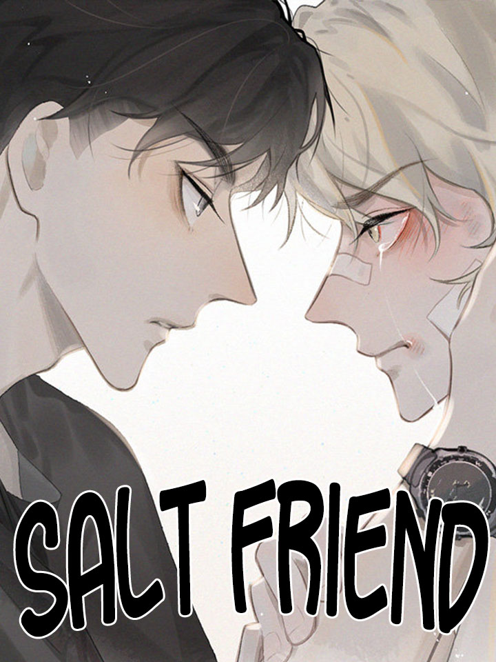 Salt Friend - Chap 19 The Story Begins - ManhuaHot