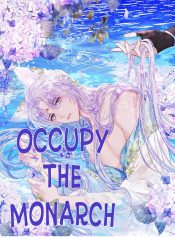 Occupy the Monarch