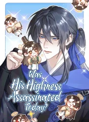 Was His Highness Assassinated Today