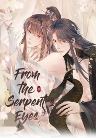 From the Serpent’s Eyes